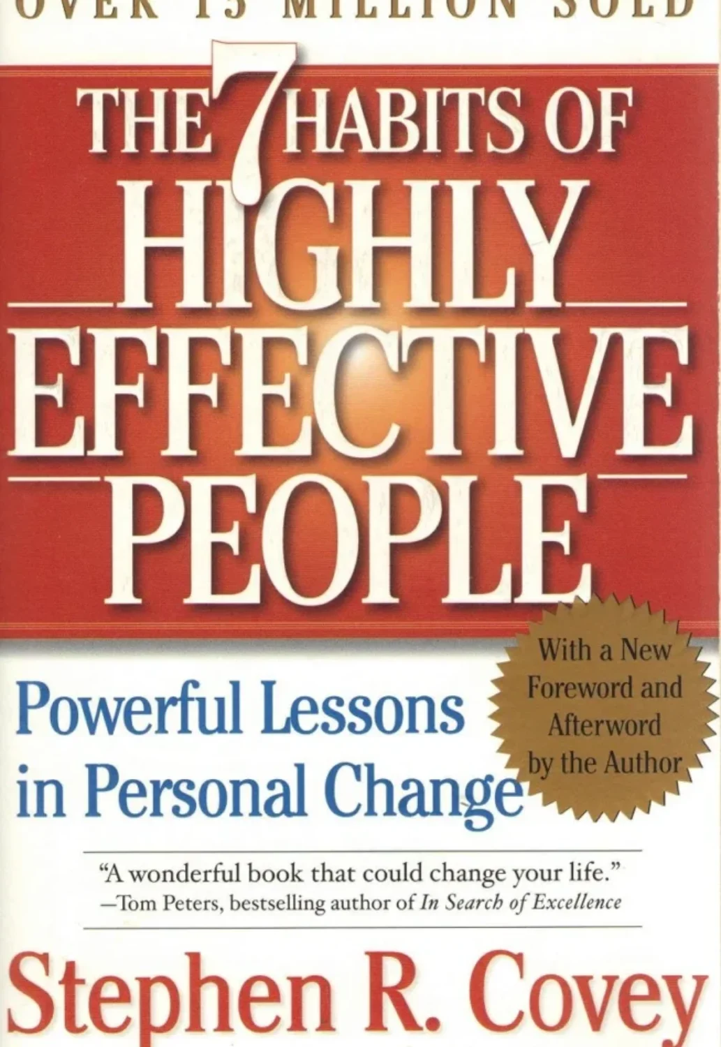 The 7 Habits of Highly Effective People by Stephen R Covey