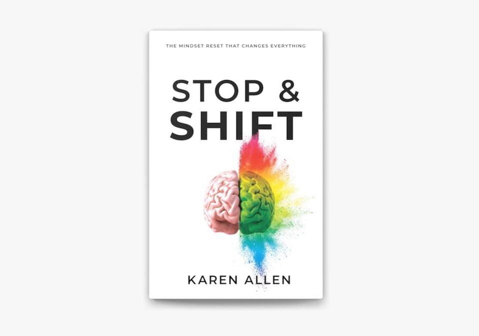 Stop and Shift by Karen Allen